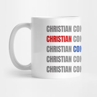 Christian - Conservative - Patriot Mug